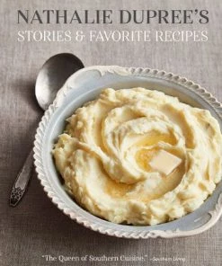 Gibbs Smith Books Nathalie Dupree's Favorite Stories & Recipes