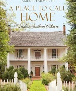 Gibbs Smith Décor A Place To Call Home