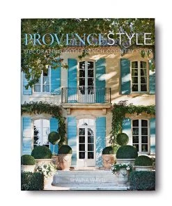 Hachette Décor Provence Style Decorating With French Country Flair
