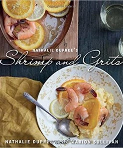 Gibbs Smith Nathalie Dupree’s Shrimp And Grits