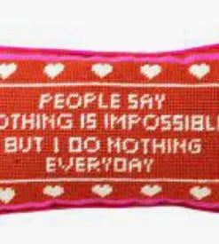 Faire Nothing Is Impossible Needlepoint Pillow