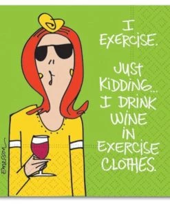 Design Design Kitchen And Bar DRINK WINE IN EXERCISE CLOTHES BEV NAPKIN